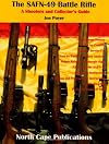 The SAFN-49 Battle Rifle (A Shooter's and Collector's Guide)