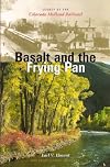 Basalt and the Frying Pan: Legacy of the Colorado Midland Railroad