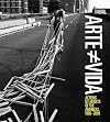 Arte [no es] vida : actions by artists of the Americas 1960-2000