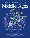 Famous Men of the Middle Ages
