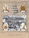 The Wilmington Campaign and the Battle for Fort Fisher