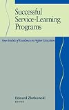 Successful Service-Learning Programs: New Models of Excellence in Higher Education
