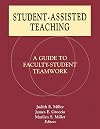 Student-Assisted Teaching: A Guide to Faculty-Student Teamwork