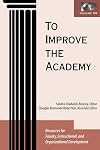 To Improve the Academy: Resources for Faculty, Instructional, & Organizational Development, Vol 23