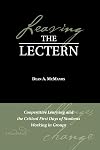 Leaving the Lectern: Cooperative Learning and the Critical First Days of Students Working in Groups