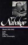 Novels 1955-1962: Lolita / Pnin / Pale Fire