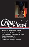 Crime Novels : American Noir of the 1950s
