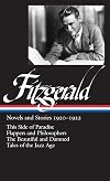 Novels and Stories 1920-1922: This Side of Paradise / Flappers and Philosophers / The Beautiful and the Damned / Tales of the Jazz Age