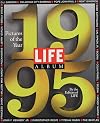 LIFE: The Year in Pictures 1995