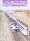 Atlantic Coast Line Passenger Service: The Postwar Years