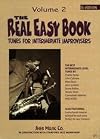 The Real Easy Book: Tunes for Intermediate Improvisers - Volume 2 (Bb Version)