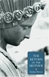 The Return of the Mother