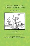 Medical Astrology for Health Practitioners: A Healer's Guide