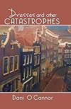 Dresses and Other Catastrophes