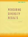 Measuring Diversity Results: Vol. One