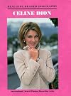 Celine Dion (Real-Life Reader Biography)