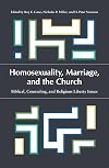 Homosexuality, Marriage, and the Church