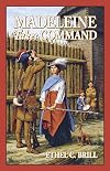 Madeleine Takes Command
