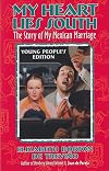 My Heart Lies South: The Story of My Mexican Marriage