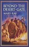 Beyond the Desert Gate