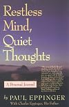 Restless Mind : Quiet Thoughts : A Personal Journal