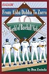From ABBA-Dabba to Zorro: The World of Baseball Nicknames