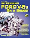 How to Build Max Performance Ford V-8s on a Budget