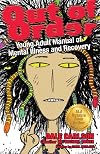 Out of Order: Young Adult Manual of Mental Illness and Recovery