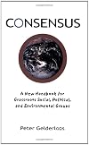 Consensus: A New Handbook for Grassroots Social, Political, and Environmental Groups
