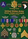 The Decorations, Medals, Ribbons, Badges and Insignia of the United States Army: World War II to Present
