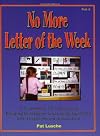No More Letter of the Week: A Framework for Integrating Reading Strategies and Cueing Systems With Letter-Sound Introduction