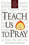 Teach Us To Pray