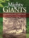Mighty Giants: An American Chestnut Anthology