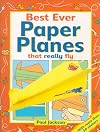 Best Ever Paper Planes That Really Fly