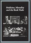 Medicine, Mortality and the Book Trade
