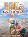 Infant and Toddler Experiences