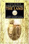 Unearthing The Land: The Story of Ohio's Scioto Marsh (Ohio History and Culture)