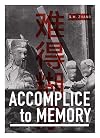 Accomplice to Memory