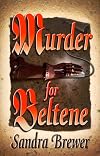 Murder for Beltene: A Beltene Family Mystery