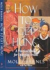 How to Get Hung: A Practical Guide for Emerging Artists