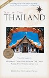 Travelers' Tales THAILAND : True Stories