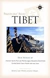 Travelers' Tales Tibet: True Stories (Travelers' Tales Guides)