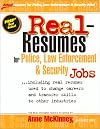 Real Resumes for Police, Law Enforcement and Security Jobs