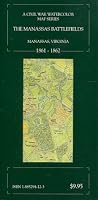 The Battlefields of Manassas, Virginia 1861 and 1862 (A Civil War Watercolor Map Series)