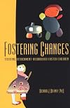Fostering Changes: Treating Attachment-Disordered Foster Children