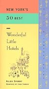 New York's 50 Best Wonderful Little Hotels