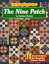 Easy Traditional Quilts: The Nine Patch
