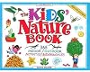 The Kids' Nature Book: 365 Indoor/Outdoor Activities and Experiences