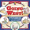Going West!: Journey on a Wagon Train to Settle a Frontier Town