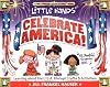Celebrate America: Learning About the U.S.a Through Crafts & Activities (Williamson Little Hands Series)